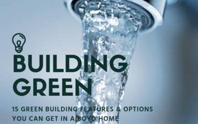 Boyd Homes Is A Green Builder